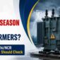 Transformer monsoon maintenance inspection at a Delhi NCR facility